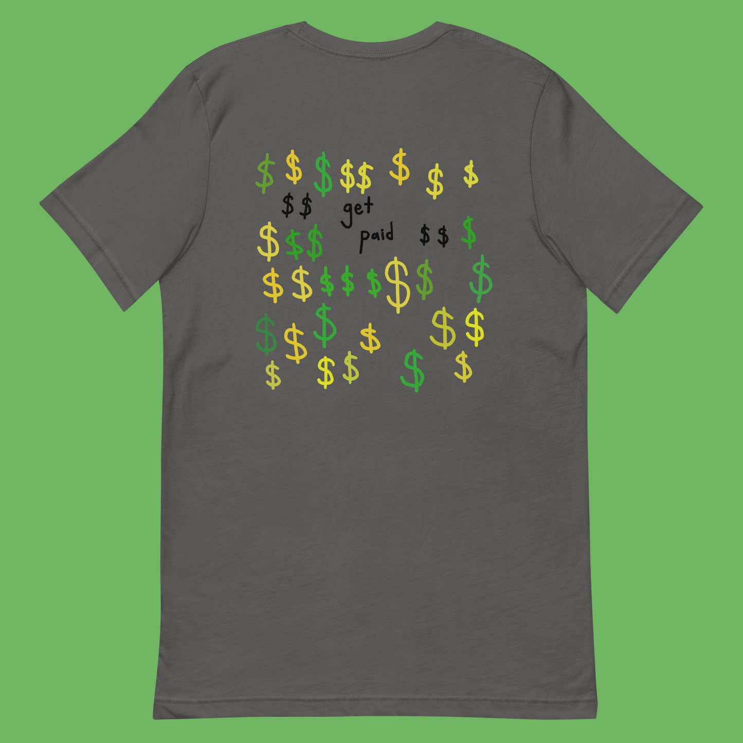 GET PAID (t-shirt)