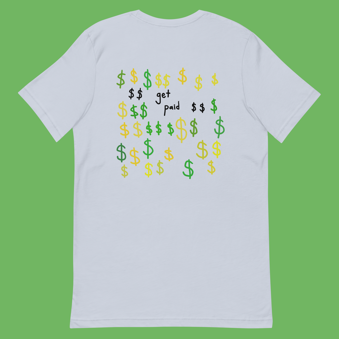 GET PAID (t-shirt)