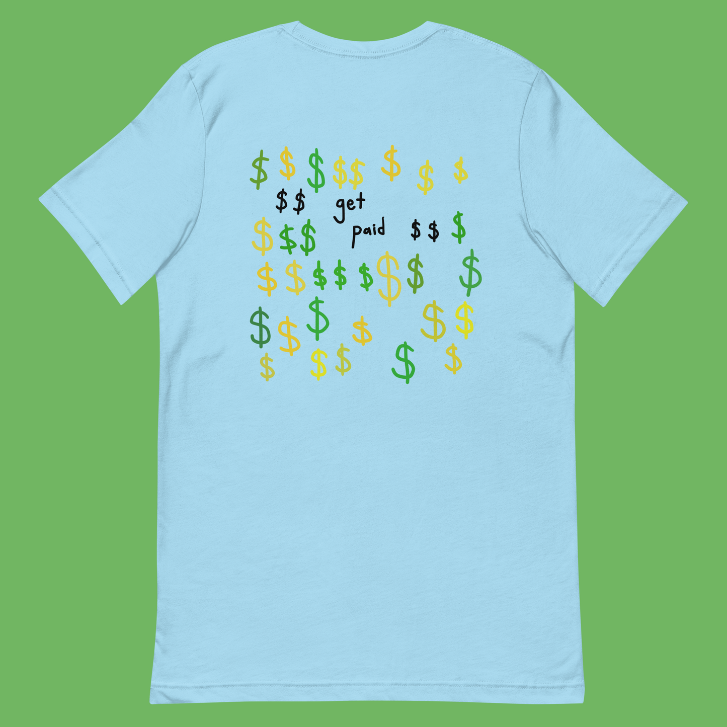 GET PAID (t-shirt)
