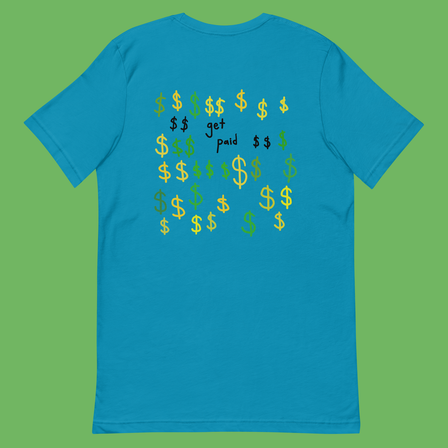 GET PAID (t-shirt)