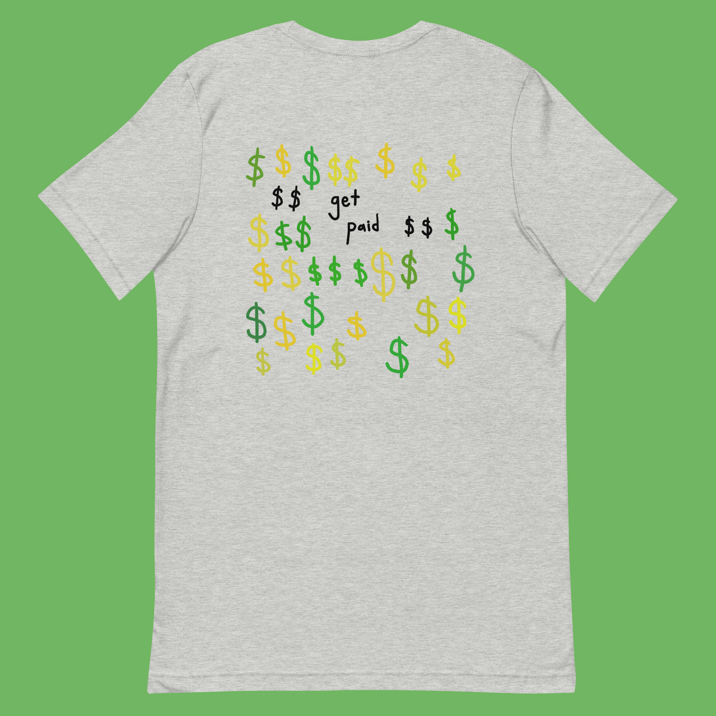 GET PAID (t-shirt)