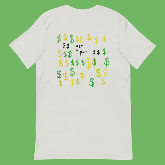 GET PAID (t-shirt)