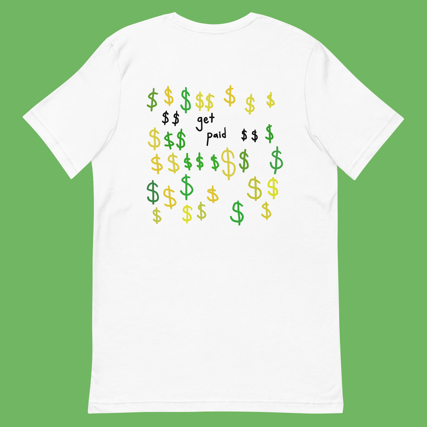 GET PAID (t-shirt)